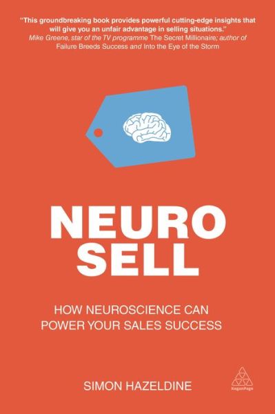 Cover for Simon Hazeldine · Neuro-sell: How Neuroscience Can Power Your Sales Success (Hardcover Book) [Re-issue edition] (2015)