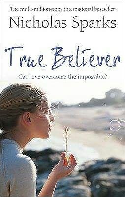 Cover for Nicholas Sparks · True Believer - Jeremy Marsh (Paperback Bog) (2008)