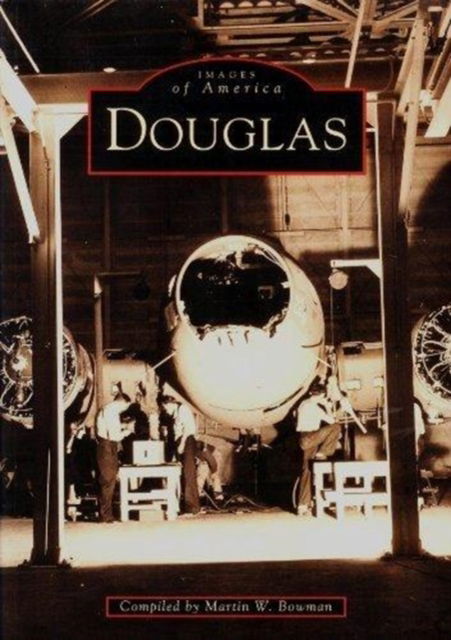 Cover for Martin Bowman · Douglas - Archive Photographs: Images of America S. (Paperback Book) (1999)