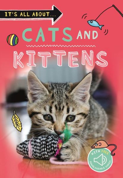 Cover for Editors of Kingfisher · It's All About... Cats and Kittens - It's all about... (Paperback Book) (2021)