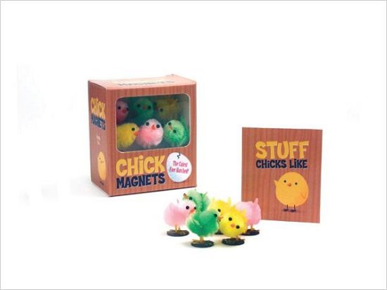Chick Magnets: The Cutest Ever Hatched! - Running Press - Bücher - Running Press - 9780762444151 - 25. September 2012