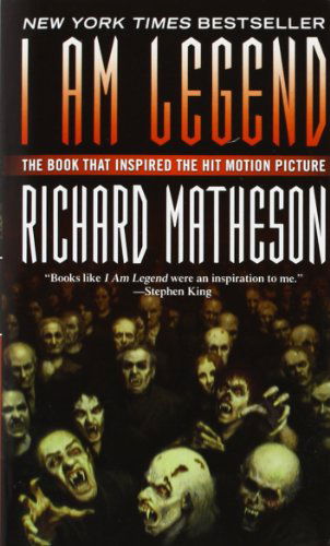 Cover for Richard Matheson · I Am Legend (Taschenbuch) [Reissue edition] (2007)