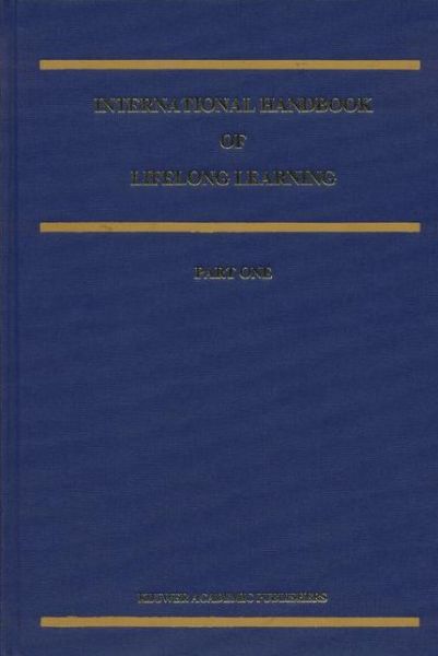 Cover for International Handbook of Lifelong Learning - Springer International Handbooks of Education (Hardcover bog) [2001 edition] (2001)