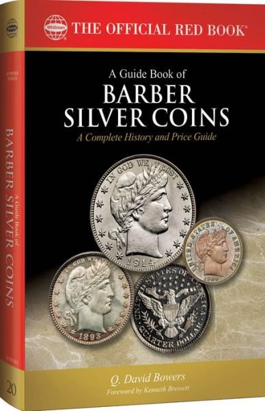 Cover for Q David Bowers · A Guide Book of Barber Silver Coins, 1st Edition (Pocketbok) (2015)