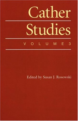 Cather Studies · Cather Studies, Volume 3 - Cather Studies (Paperback Book) (2003)