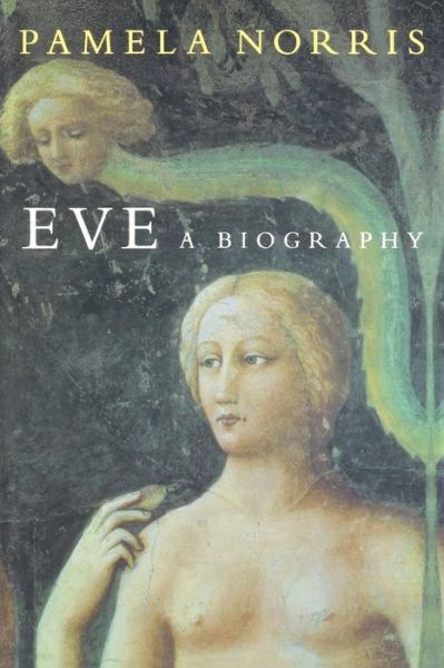 Cover for Pamela Norris · Eve: a Biography (Paperback Book) (2001)