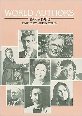 Cover for HW Wilson · World Authors 1975-1980 (Hardcover Book) [4 Revised edition] (1985)