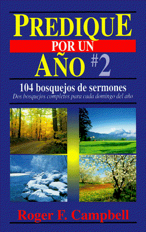 Cover for Roger Campbell · Predique Por Un Año No. 2 (Preach for a Year / Predique Por Un Año) (Spanish Edition) (Paperback Book) [Spanish edition] (1997)