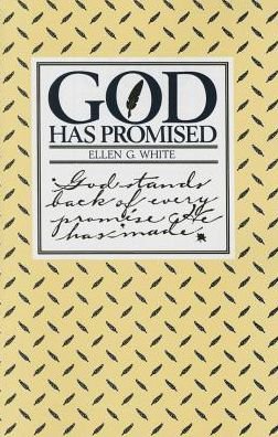 Cover for Ellen Gould Harmon White · God Has Promised: Encouraging Promises Compiled from the Writings of Ellen G. White (Paperback Book) (1982)