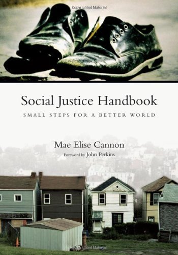 Cover for Mae Elise Cannon · Social Justice Handbook: Small Steps for a Better World - Bridgeleader Books (Pocketbok) (2009)