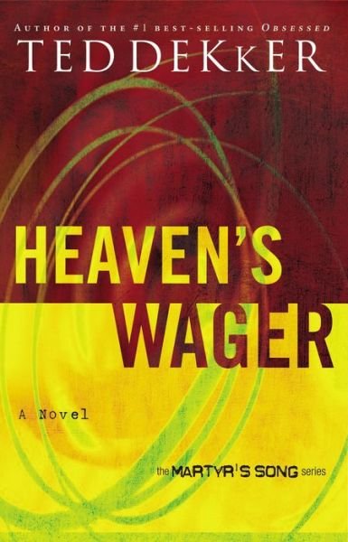 Cover for Ted Dekker · Heaven's Wager - The Heaven Trilogy (Pocketbok) (2005)