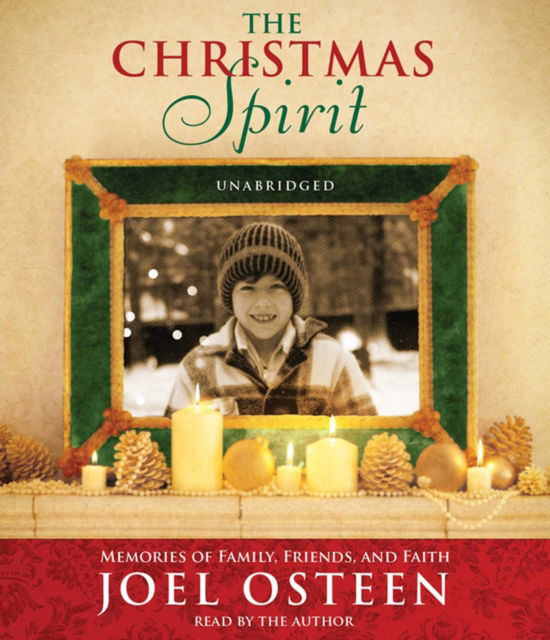 Cover for Joel Osteen · A Christmas Spirit unabridged CD: Memories of Family, Friends, and Faith (Audiobook (CD)) (2010)