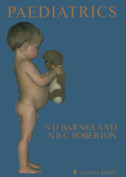 Cover for N.D. Barnes · Paediatrics (Hardcover Book) [1981 edition] (1982)