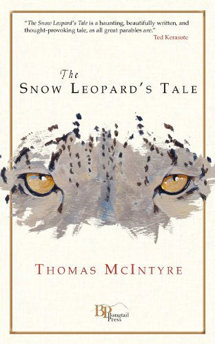 Cover for Thomas Mcintyre · The Snow Leopard's Tale (Paperback Book) (2012)