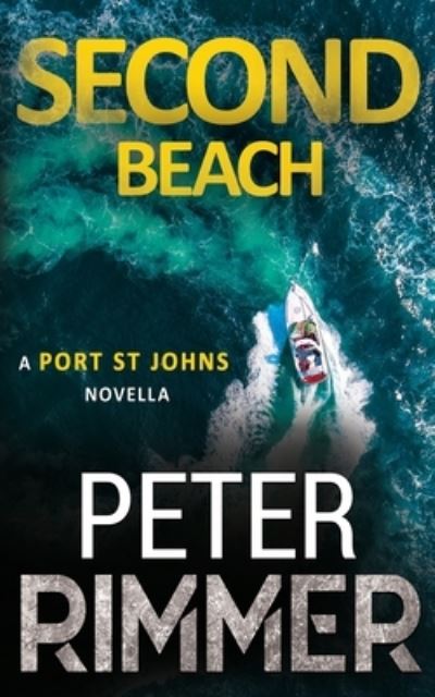 Cover for Peter Rimmer · Second Beach : A light-hearted adventure, and a short story for adults (Paperback Book) (2018)