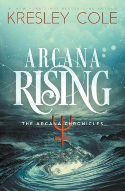 Cover for Kresley Cole · Arcana rising (Book) (2016)