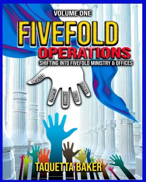 Cover for Taquetta Baker · Fivefold Operations Volume One (Paperback Bog) (2019)