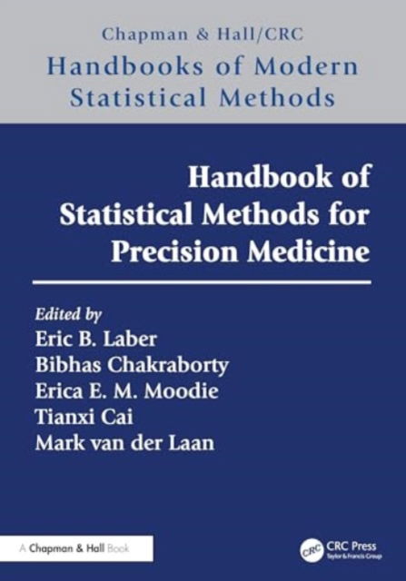 Handbook of Statistical Methods for Precision Medicine - Chapman & Hall / CRC Handbooks of Modern Statistical Methods (Hardcover Book) (2024)