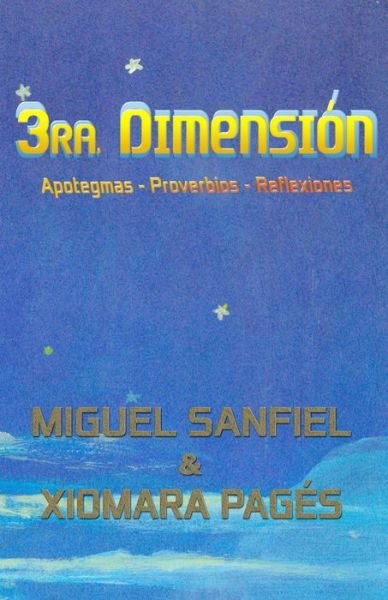 Cover for Xiomara Pages · 3ra. Dimension (Pocketbok) (2019)