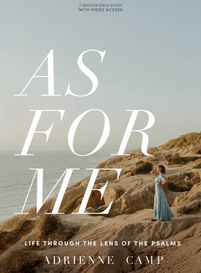 Cover for Adrienne Camp · As for Me - Bible Study Book with Video Access (Book) (2023)