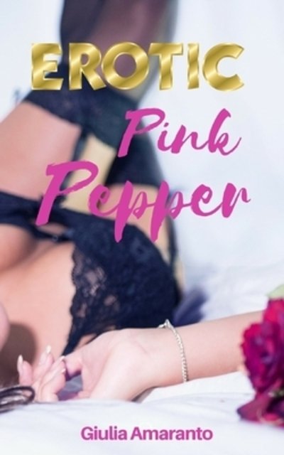 Cover for Giulia Amaranto · Pink Pepper (Bok) (2019)