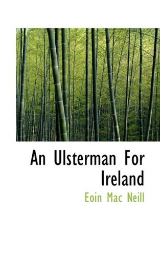 Cover for Eoin Mac Neill · An Ulsterman for Ireland (Paperback Book) (2009)
