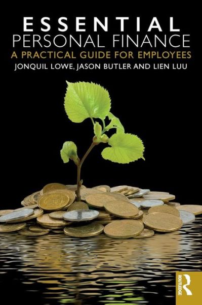 Cover for Lowe, Jonquil (Open University, UK) · Essential Personal Finance: A Practical Guide for Employees (Paperback Book) (2019)