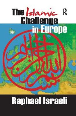 Cover for Raphael Israeli · The Islamic Challenge in Europe (Paperback Book) (2017)