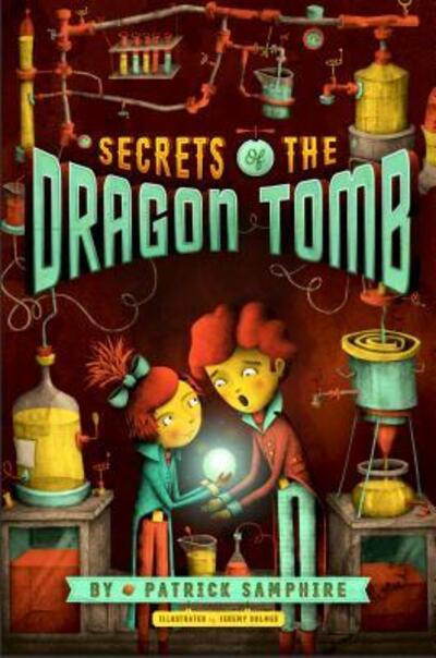 Cover for Patrick Samphire · Secrets of the Dragon Tomb (Paperback Book) (2017)