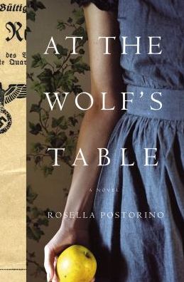 Cover for Rosella Postorino · At the Wolf's Table: A Novel (Paperback Book) (2019)