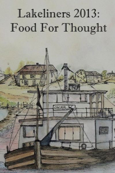 Cover for Stuart Jones · Lakeliners 2013: Food for Thought (Pocketbok) (2013)
