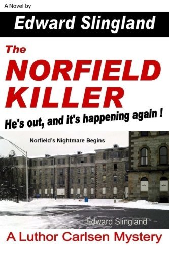 The Norfield Killer - Edward Slingland - Bücher - lulu.com - 9781300722151 - 15. Februar 2013