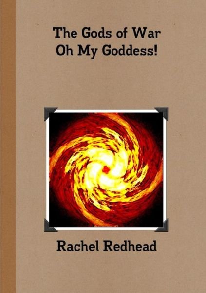 Cover for Rachel Redhead · The Gods of War - Oh My Goddess! (Paperback Book) (2012)