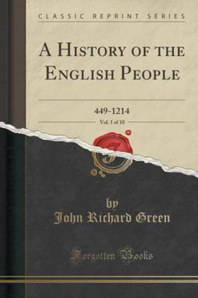 Cover for John Richard Green · A History of the English People, Vol. 1 of 10 (Paperback Book) (2018)