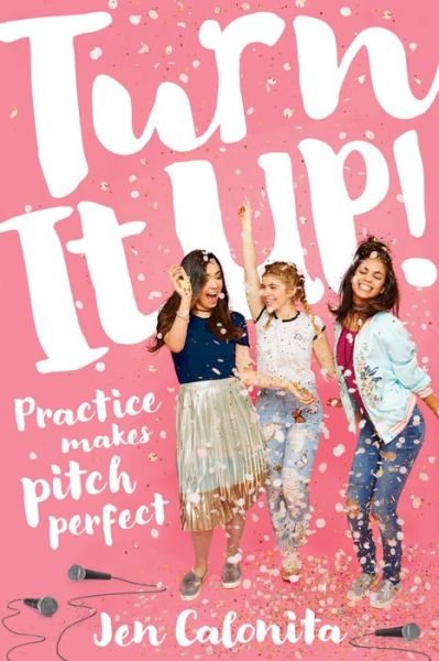 Turn It Up - Jen Calonita - Bøger - Scholastic - 9781338161151 - 2. januar 2018