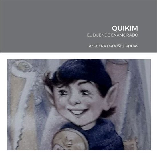 Cover for Azucena Ordoñez Rodas · Quikim (Bog) (2022)