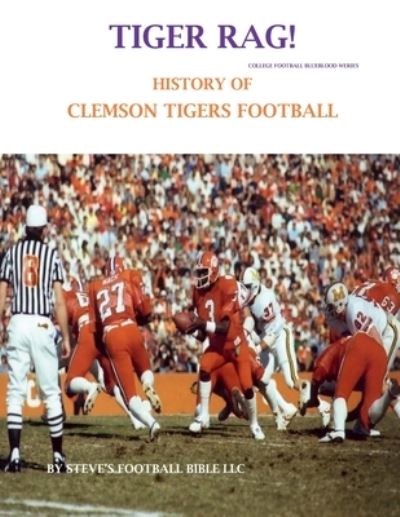 Cover for Steve Fulton · Tiger Rag! History of Clemson Tigers Football (Paperback Book) (2021)