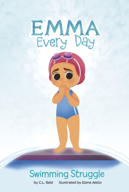 Swimming Struggle - Emma Every Day - C. L. Reid - Książki - Capstone Global Library Ltd - 9781398248151 - 25 maja 2023