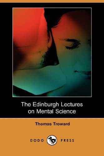 Cover for Judge Thomas Troward · The Edinburgh Lectures on Mental Science (Dodo Press) (Paperback Book) (2008)