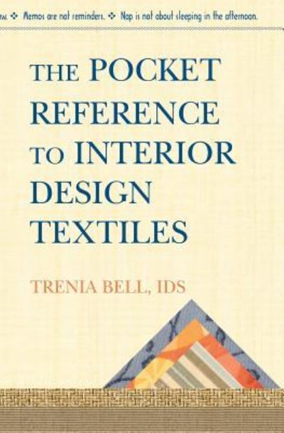 Cover for Trenia Bell Ids · The Pocket Reference To Interior Design Textiles (Paperback Book) (2008)