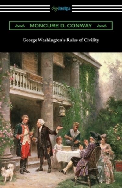 Cover for Moncure D Conway · George Washington's Rules of Civility (Paperback Book) (2019)