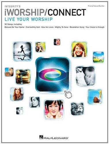 Cover for Hal Leonard Corp. · Integrity's Iworship / Connect Songbook: Live Your Worship (Paperback Book) (2010)