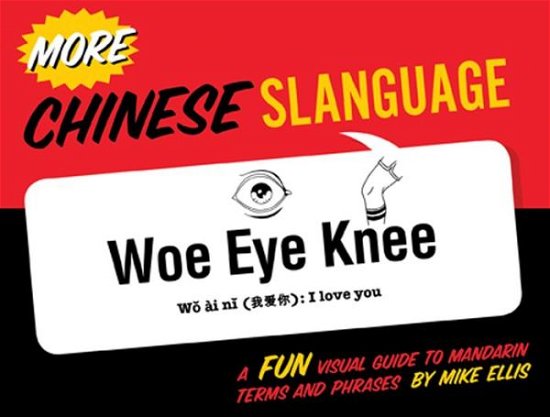 Cover for Mike Ellis · More Chinese Slanguage (Paperback Bog) [Bilingual edition] (2014)