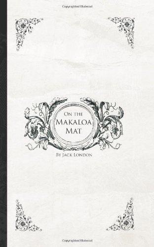 Cover for Jack London · On the Makaloa Mat: Island Tales (Taschenbuch) (2007)