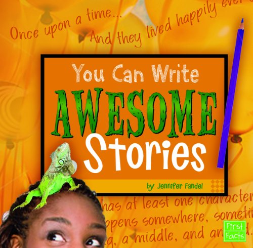 Cover for Jennifer Fandel · You Can Write Awesome Stories (Hardcover Book) (2012)