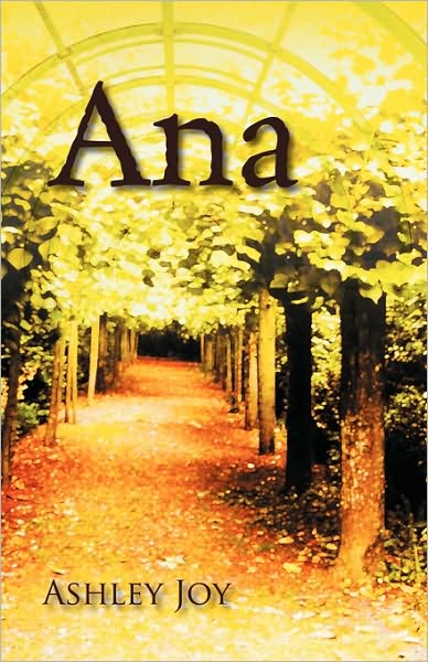Cover for Ashley Joy · Ana (Paperback Book) (2010)