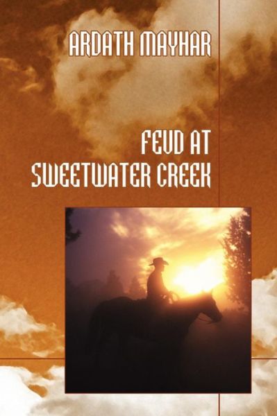 Cover for Ardath Mayhar · Feud at Sweetwater Creek (Paperback Book) (2007)