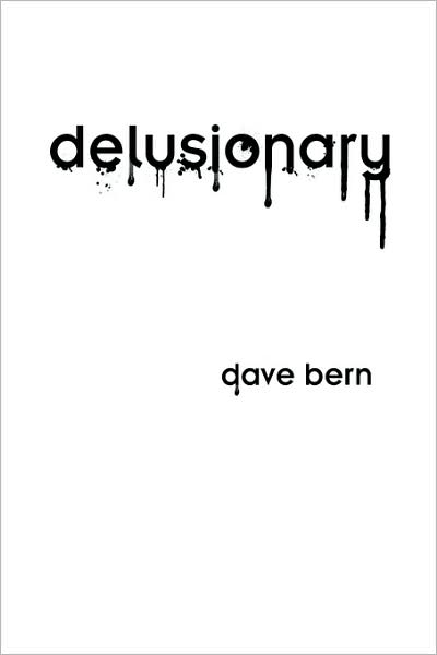 Cover for Dave Bern · Delusionary (Paperback Book) (2008)