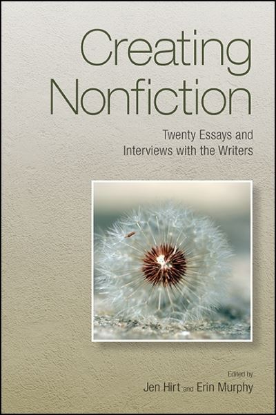 Cover for Jen Hirt · Creating nonfiction twenty essays and interviews with the writers (Book) (2016)