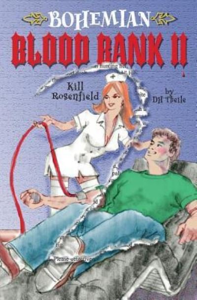 Cover for D H Theile · Bohemian Blood Bank II (Paperback Bog) (2008)